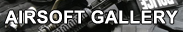 Airsoft Gallery